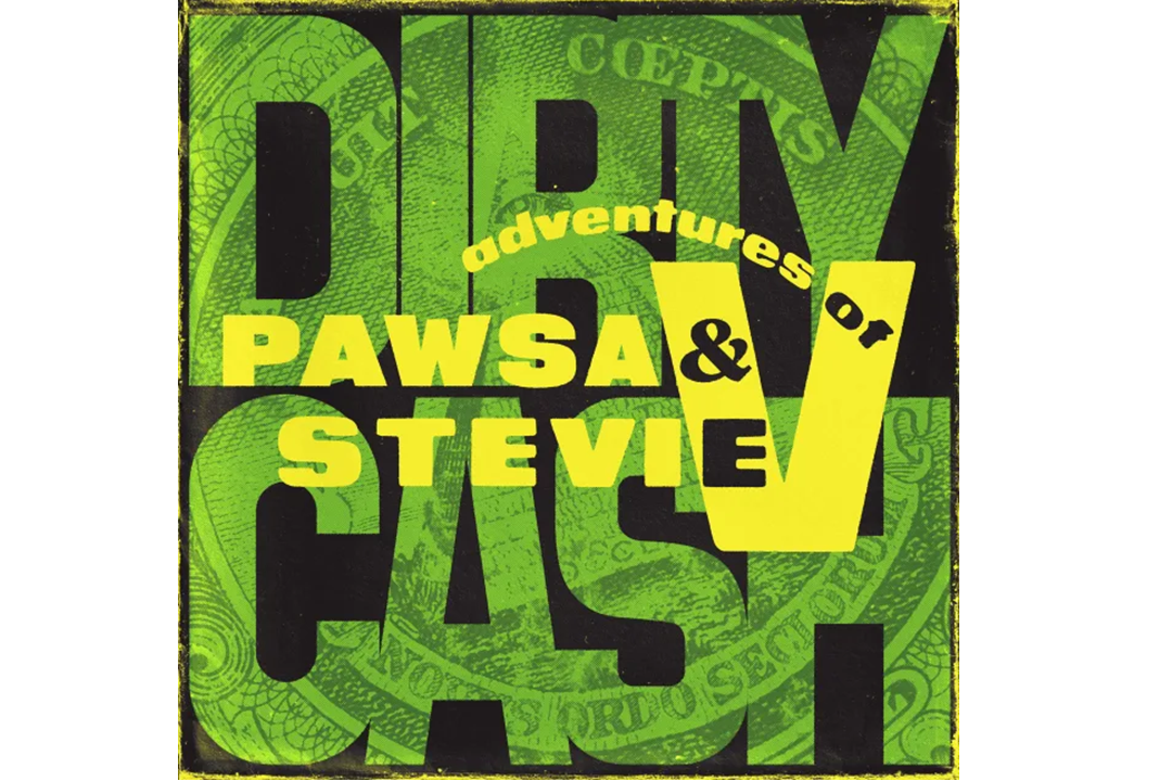 Flitsfeitje: Dirty Cash – Adventures of Stevie v & Pawsa