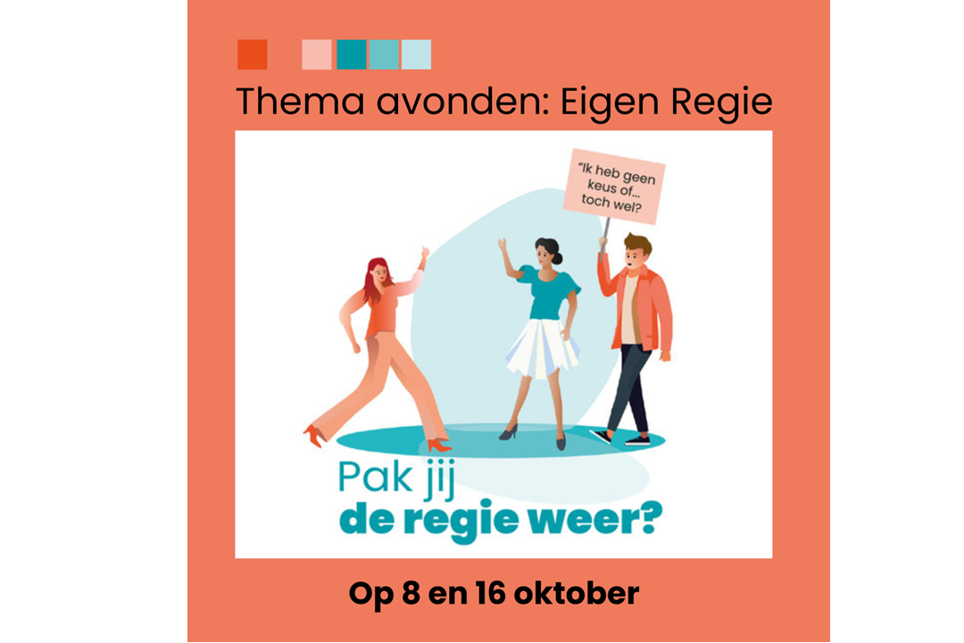 Thema bijeenkomsten Ã¢â‚¬ËœEigen RegieÃ¢â‚¬â„¢ bij het Vicki Brownhuis